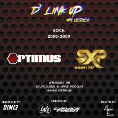 D Link Up EP #3 (by DJ Optimus x Sean XP)