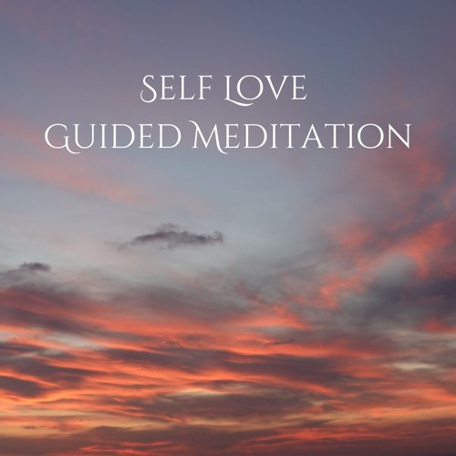 Stream Self Love - Free Guided Meditation by Adan Weidner Spencer ...