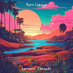 Luminous Threads