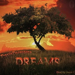Dreams Prod by Jason J
