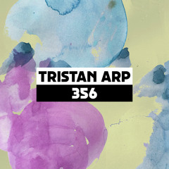 Dekmantel Podcast 356 - Tristan Arp