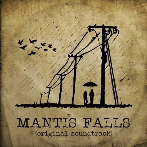 Mantis Falls (Original Soundtrack)