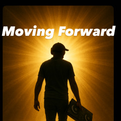 MovingForward 5.9.25