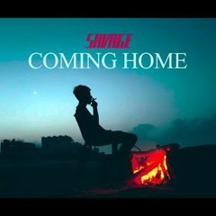 Savage - Coming Home Prod_ @z4nemusic