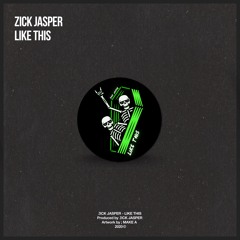 Zick Jasper - #Like This