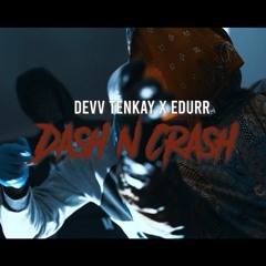 Devv Tenkay X Edurr - Dash 'N Crash (Prod. By Lil Tony) #PirateAnthem