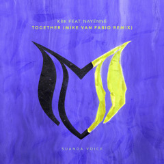 KBK & Nayenne - Together (Mike van Fabio Remix)