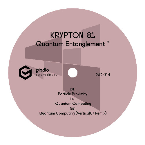 Premiere: Krypton 81 — Quantum Computing (Vertical67 Remix) [Gladio Operations]