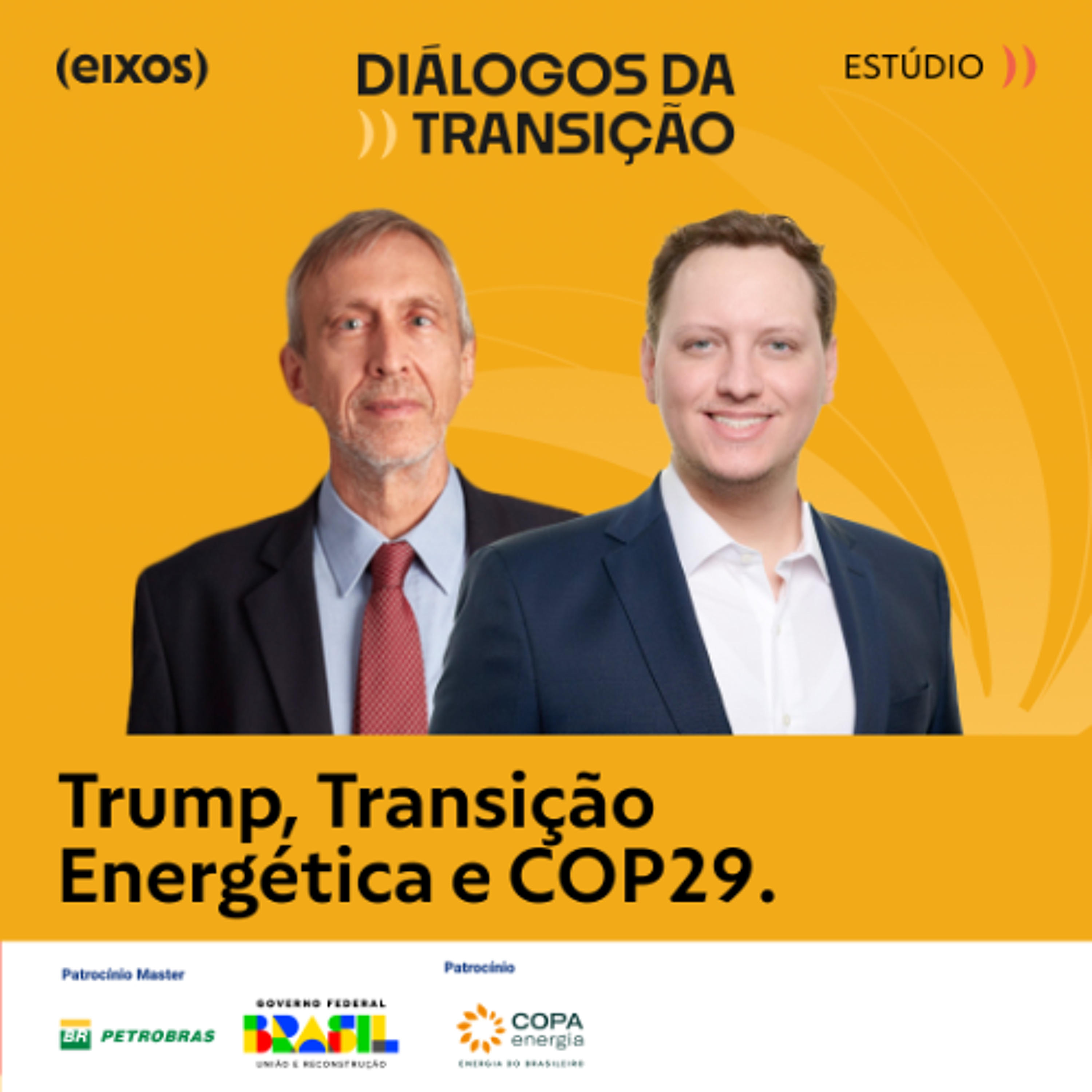 Trump, Transição Energética e COP29 ｜ diálogos da transição 2024 episode artwork