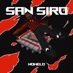 NOMELO - SAN SIRO MASTER