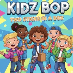 MISGUIDED KIDZ BOP | 'TWO STICKS IN A BOX' | DICK IN A BOX (LONELY ISLAND COVER)