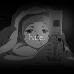 hate.