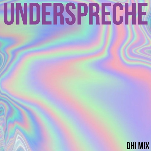 Underspreche - DHI Deep House Ibiza Mix