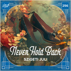 Szigeti Juli - Never Hold Back // Electro Swing Thing 256