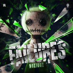 Noxiouz - Failures