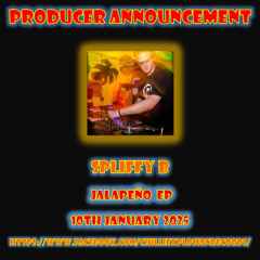 Spliffy B - Acid Jalapeno preview - Jalapeño EP - Psychedelic Chilli Explosion Records