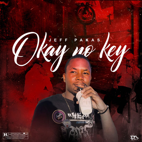 Jeff pakas Okay no key