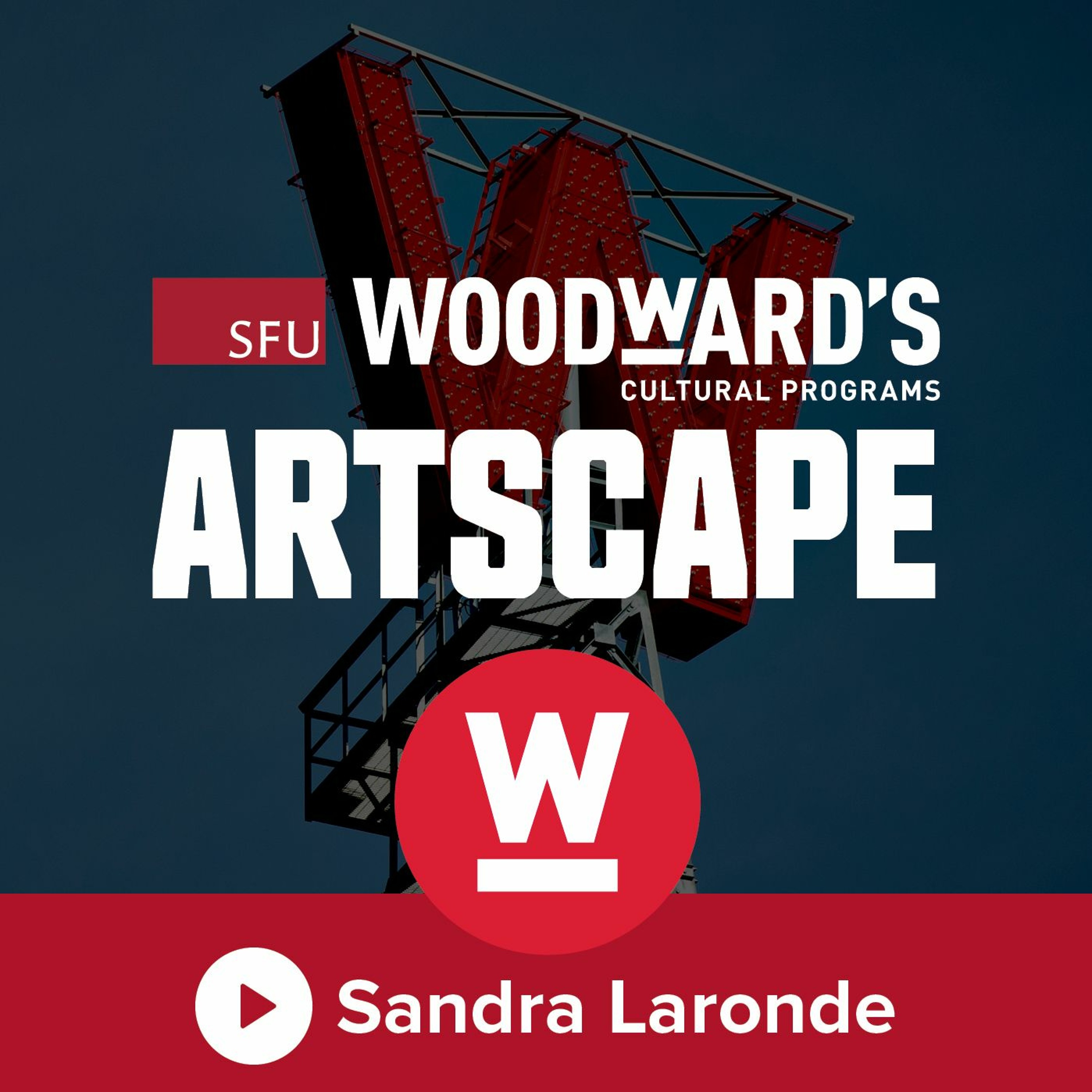 SFU Woodward\'s Cultural Programs ARTSCAPE