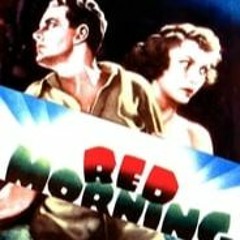 [Watch] Red Morning (1934) Popular MP4 720p FullMovie IEl5K