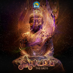 Arkadia - The Greys | Out NOW on BMSS