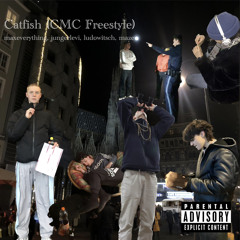 Catfish (CMC Freestyle) - maxeverything, jungerlevi, ludowitsch, maze (prod Empire)
