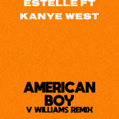 American Boy  (Vadim Williams Remix)