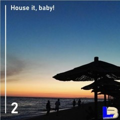 House it Baby! 2