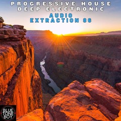 Audio Extraction 86 ~ #ProgressiveHouse Mix