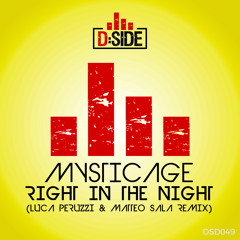 Mysticage - Right In The Night (Luca Peruzzi & Matteo Sala Remix)