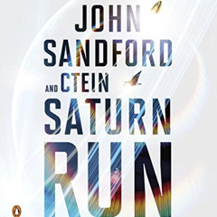 [FREE] PDF 🖋️ Saturn Run by  John Sandford,Ctein,Eric Conger [PDF EBOOK EPUB KINDLE]