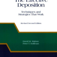 [Access] EBOOK 🖋️ The Effective Deposition: Techniques and Strategies That Work (Nit