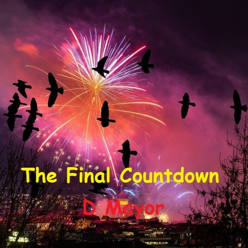 "The Final Countdown" powerful uptempo hardcore mixed by D Mayor
