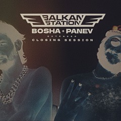 Bosha + Stephan Panev :: Closing Session @ Balkan Station (2025) - part 1