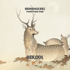 BENSHU[SB] - Function One (Original Mix)