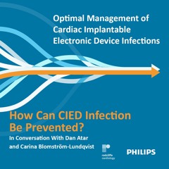 How Can CIED Infection Be Prevented? - Dan Atar and Carina Blomström-Lundqvist