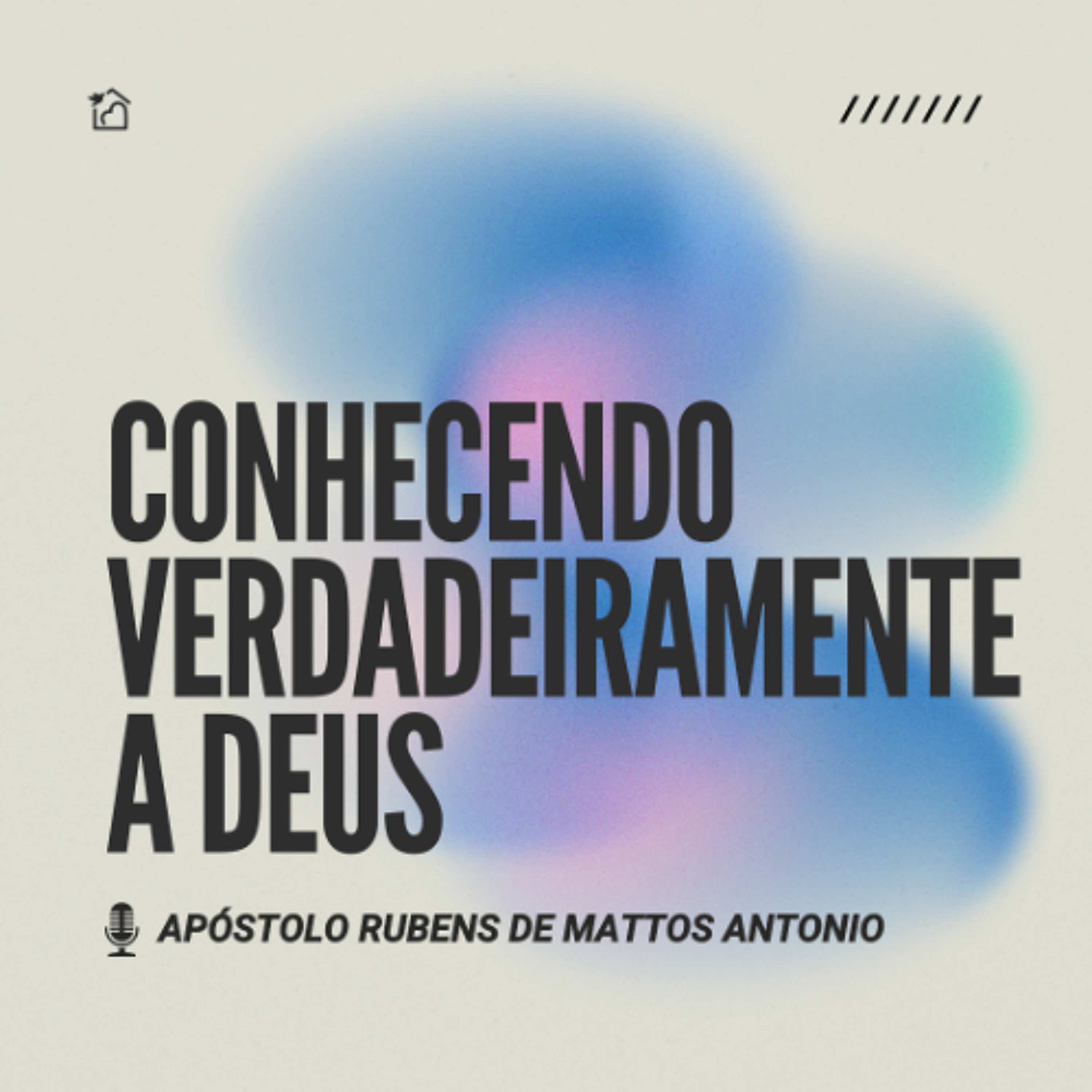 Conhecendo Verdadeiramente a Deus - Ap Rubens de Mattos Antonio 15/02/2026 episode artwork