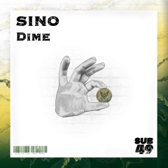 SINO | Dime