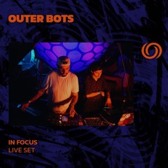 OUTER BOTS | In Focus | 24/10/2024