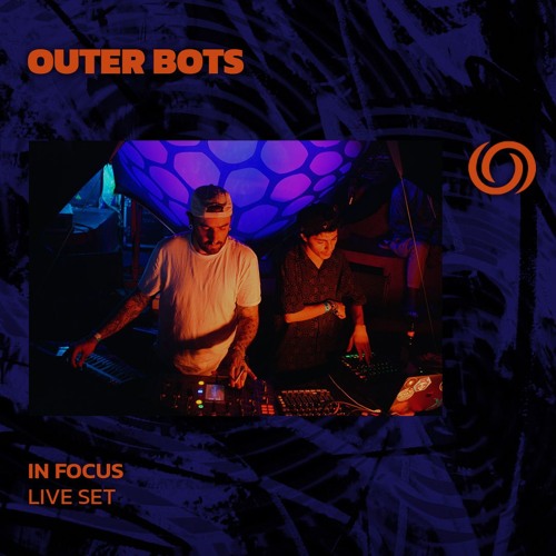 OUTER BOTS | In Focus | 24/10/2024