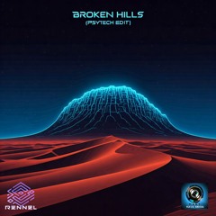Broken Hills (PSYTECH EDIT)