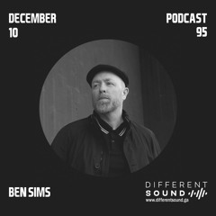 DifferentSound invites Ben Sims / Podcast #095