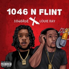 1046 N Flint (feat. Louie Ray)