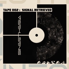 TAPE002 - Signal Retrieved