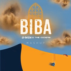 BIBA (D-RAIN X THE CODERS MASHUP)