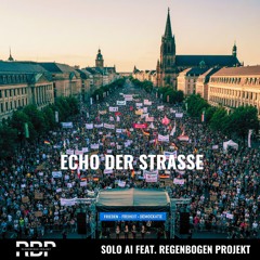 SOLO AI Feat. Regenbogen Projekt - Echo der Straße!.mp3