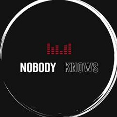 NOBODY KNOWS | FRENCHCORE 1PAKT