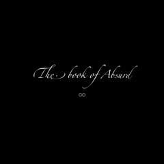The book of Absurd