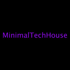 MinimalTechHouse set