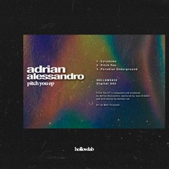 Adrian Alessandro - Pitch You EP