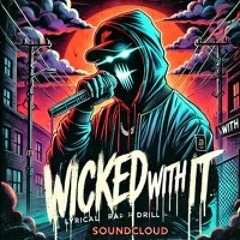 Wicked with it - DeadEye